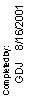 Text Box: Completed by:
GDJ    8/16/2001   
